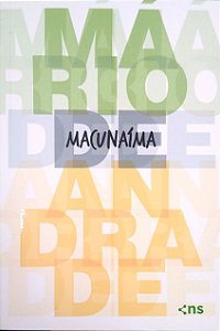 Livro Macunaíma Autor Andrade, Mário de (2017) [seminovo]