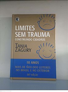 Livro Limiites sem Trauma Autor Zagury, Tania (2010) [usado]