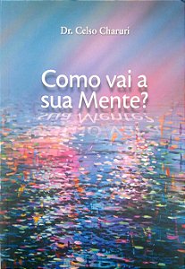 Livro Como Vai sua Mente? Autor Charuri, Celso (2008) [usado]