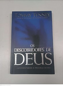 Livro os Descobridores de Deus Autor Tenney, Tommy (2002) [usado]