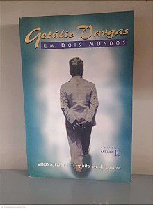 Livro Getulio Vargas em Dois Mundos Autor Canutti, Wanda A. (esp. Eça de Queiros) (2009) [usado]