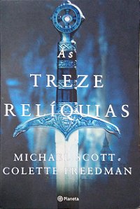 Livro as Treze Relíquias Autor Scott, Michaela (2013) [usado]