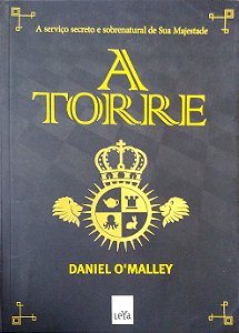 Livro a Torre Autor O''malley, Daniel (2016) [usado]