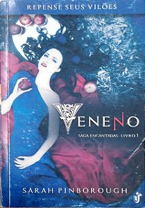 Livro Veneno [encantadas; 1] Autor Pinborough, Sarah (2013) [usado]