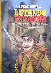 Livro Lutando na Espanha - Homenagem À Catalunha Autor Orwell, George (2021) [usado]