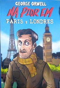 Livro na Pior em Paris e Londres Autor Orwell, George (2021) [seminovo]