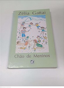 Livro Chão de Meninos Autor Gattai, Zélia (1992) [usado]