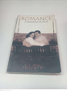 Livro Romance; À Maneira de Deus Autor Eric e Leslie Ludy (1999) [usado]