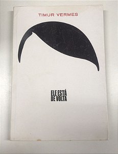 Livro Ele Está de Volta Autor Vermes, Timur (2014) [usado]