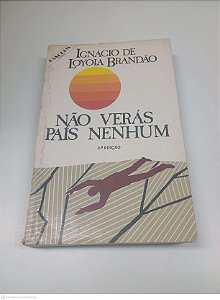 Livro Não Verás Pais Nenhum Autor Ignacio de Lloyola Brandão (1981) [usado]