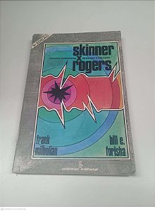 Livro Skinner Crogers: Maneiras Contrastanes de Encarar a Educação Autor Milhollan, Frank (1978) [usado]