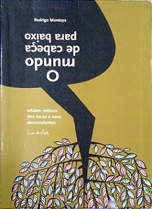 Livro o Mundo de Cabeça para Baixo Autor Montoya, Rodrigo (2002) [usado]
