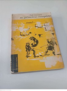 Livro as Primeiras Conquista Autor Hermman, Paul [usado]