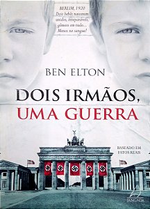 Livro Dois Irmãos, Uma Guerra Autor Elton, Ben (2014) [usado]
