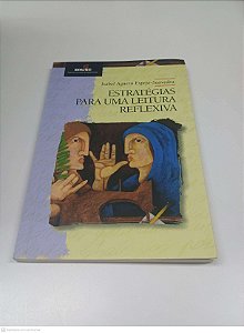 Livro Estrategias para Uma Leitura Reflexiva Autor Espejo-saavedra, Isabel Aguera (2000) [usado]