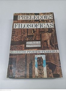 Livro Preleçoes Filosoficas Autor Ferreira, Silvestre Pinheiro (1970) [usado]