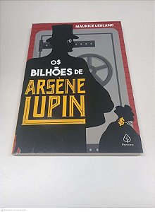 Livro os Bilhões de Arsene Lupin Autor Leblanc, Maurice (2021) [usado]