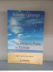 Livro das Areias da Praia Às Estrelas Autor Camargo, Roberto (2003) [usado]