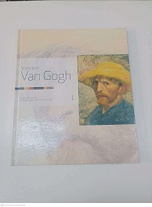 Livro Vicent Van Gogh - Coleção Folha - Grandes Mestres da Pintura - Vol 1 Autor Folha São Paulo (2007) [usado]
