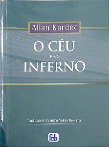Livro o Céu e o Inferno Autor Kardec, Allan (2009) [seminovo]