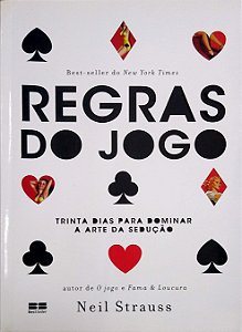 Livro Regras do Jogo Autor Strauss, Neil (2015) [seminovo]