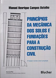 Livro Princípios da Mecânica dos Solos e Fundações para a Construção Civil Autor Botelho, Manoel Henrique Campos (2016) [seminovo]