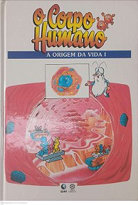 Livro Era Uma Vez o Corpo Humano - a Origem da Vida I Autor Globo (1995) [usado]