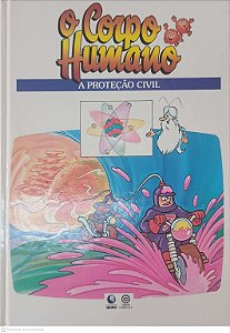 Livro o Corpo Humano - a Proteção Civil Autor Desconhecido (1995) [usado]