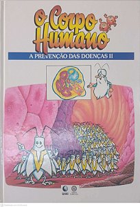 Livro o Corpo Humano - a Prevenção das Doenças Ii Autor Desconhecido (1995) [usado]