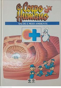 Livro o Corpo Humano - Saude e Meio Ambiente Autor Desconhecido (1995) [usado]