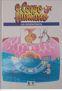 Livro o Corpo Humano - os Hormonios Autor Desconhecido (1995) [usado]