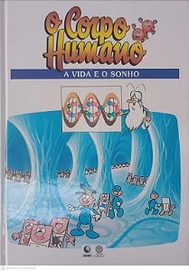 Livro o Corpo Humano - a Vida é o Sonho Autor Desconhecido (1995) [usado]