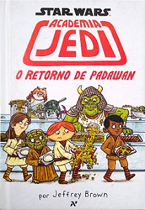 Livro o Retorno de Padawan (star Wars) Autor Brown, Jeffrey (2016) [usado]