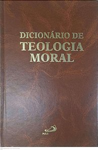 Livro Dicionário de Teologia Moral Autor Desconhecido [usado]