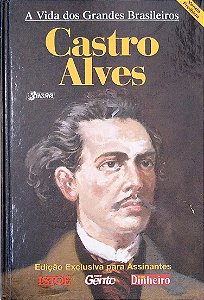 Livro Castro Alves [a Vida dos Grandes Brasileiros] Autor Silva, Francisco Pereira da (2001) [usado]