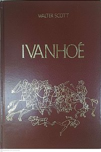 Livro Ivanhoé Autor Scott, Walter (1983) [usado]