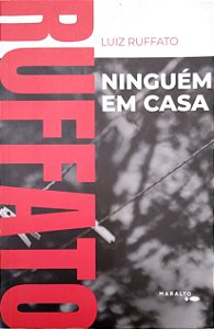 Livro Ninguém em Casa Autor Ruffato, Luiz (2024) [usado]