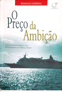 Livro o Preço da Ambição Autor Tozzi, Sônia (2006) [usado]