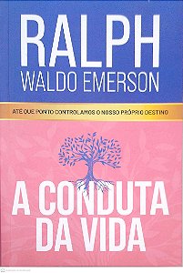 Livro a Conduta da Vida Autor Emerson, Ralph Waldo (2024) [seminovo]
