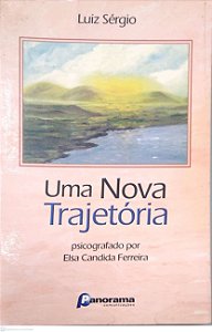 Livro Uma Nova Trajetória Autor Ferreira, Elsa Candida (2001) [usado]