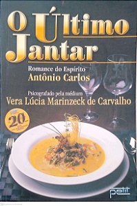 Livro o Último Jantar Autor Carvalho, Vera Lúcia Marinzeck (2002) [usado]