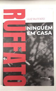 Livro Ninguém em Casa Autor Ruffato, Luiz (2021) [usado]
