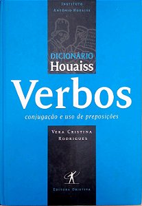 Livro Dicionário Houaiss de Verbos da Língua Portuguesa Autor Rodrigues, Vera Cristina (2003) [usado]
