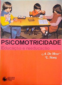 Livro Psicomotricidade: Educação e Reeducação: Níveis Maternal e Infantil Autor Meur, A. de (1989) [usado]