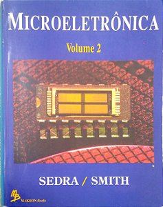 Livro Microeletrônica; Vol. 2 Autor Sedra, Adel S. (1995) [usado]