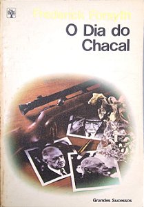 Livro o Dia do Chacal Autor Forsyth, Frederick (1980) [usado]
