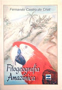 Livro Fitogeografia Amazônica Autor Cruz, Fernando Castro da (2000) [usado]