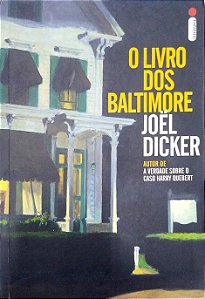 Livro o Livro dos Baltimore Autor Dicker, Joël (2017) [seminovo]