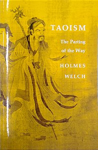 Livro Taoism - The Parting Of The Way Autor Welch, Holmes (2003) [seminovo]