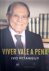 Livro Viver Vale a Pena Autor Pitanguy, Ivo (2014) [usado]